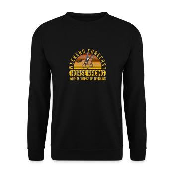 Prévisions du week-end Course de chevaux Chance de boire - Sweat-shirt Unisexe - noir - Devant - Alina (178cm) & Michal (187cm)