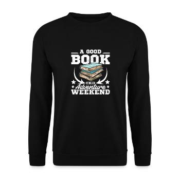 Un bon livre est mon week-end d’aventure - Sweat-shirt Unisexe - noir - Devant - Alina (178cm) & Michal (187cm)