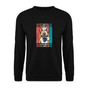 Französische Bulldogge trinke Kaffee & weiß Dinge - Unisex Pullover - Schwarz - Vorne - Alina (178cm) & Michal (187cm)