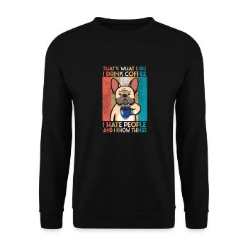 Französische Bulldogge drink coffee & know things - Unisex Pullover - Schwarz - Vorne - Alina (178cm) & Michal (187cm)