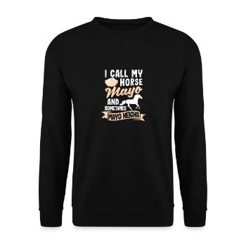 I call my horse Mayo and sometimes weeping - Unisex Sweatshirt - black - Front - Alina (178cm) & Michal (187cm)
