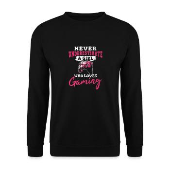 Never Underestimate A Girl Who Loves Gaming Cute G - Unisex Pullover - Schwarz - Vorne - Alina (178cm) & Michal (187cm)