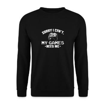 My Games Need Me Funny Gamer Video Funny Game Gami - Unisex Sweatshirt - black - Front - Alina (178cm) & Michal (187cm)