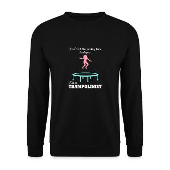 Trampoline Jumper Ironic Saying Hobby Trampolinist - Unisex Sweatshirt - black - Front - Alina (178cm) & Michal (187cm)