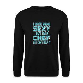 Hate Being Sexy But I'm A Chef Funny T-Shirt - Unisex Pullover - Schwarz - Vorne - Alina (178cm) & Michal (187cm)