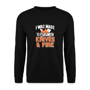 I Was Made To Play With Knives & Fire Awesome - Unisex Pullover - Schwarz - Vorne - Alina (178cm) & Michal (187cm)