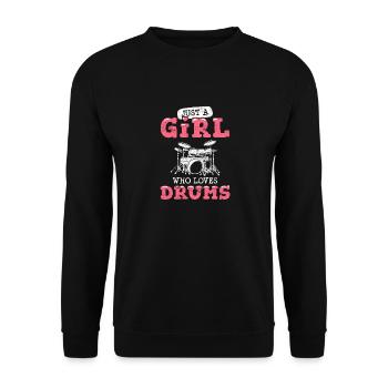 Just A Girl Who Loves Drums Percussion Band Funny - Unisex Pullover - Schwarz - Vorne - Alina (178cm) & Michal (187cm)