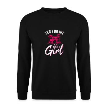 Yes I Do Hit Like A Girl Funny Drummer Percussion - Unisex Pullover - Schwarz - Vorne - Alina (178cm) & Michal (187cm)
