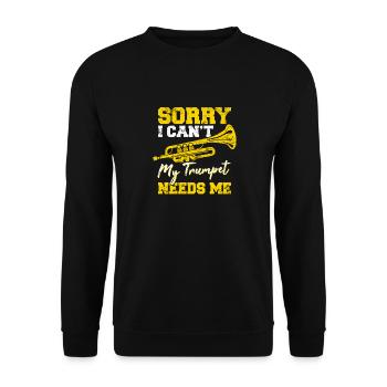 I Can't My Trumpet Needs Me Funny Trumpet Player J - Unisex Sweatshirt - black - Front - Alina (178cm) & Michal (187cm)