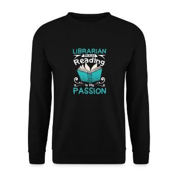 Librarian because reading is my passion - Unisex Pullover - Schwarz - Vorne - Alina (178cm) & Michal (187cm)