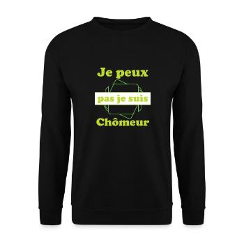 Tshirt homme Je peux pas je suis Chômeur - Sweat-shirt Unisexe - noir - Devant - Alina (178cm) & Michal (187cm)