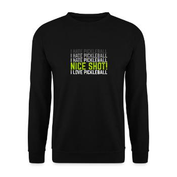 I Hate Pickleball I Love Pickleball Funny Pickleba - Unisex Pullover - Schwarz - Vorne - Alina (178cm) & Michal (187cm)