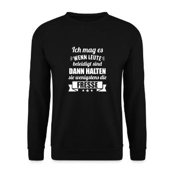 Ich mag es wenn Leute beleidigt sind halten Fresse - Unisex Pullover - Schwarz - Vorne - Alina (178cm) & Michal (187cm)