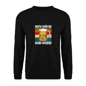 Richtig schön den Rachen Tapezieren Trinkspruch - Unisex Pullover - Schwarz - Vorne - Alina (178cm) & Michal (187cm)