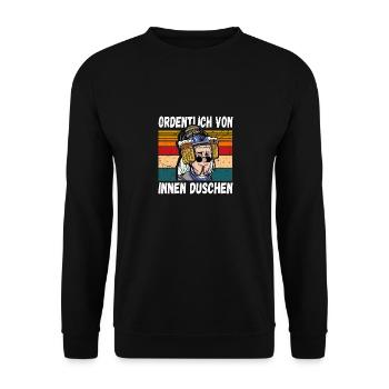 Ordentlich von innen Duschen witziger Trinkspruch - Unisex Pullover - Schwarz - Vorne - Alina (178cm) & Michal (187cm)