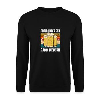 Einen Hinter den Damm Biebern Witziger Trinkspruch - Unisex Pullover - Schwarz - Vorne - Alina (178cm) & Michal (187cm)