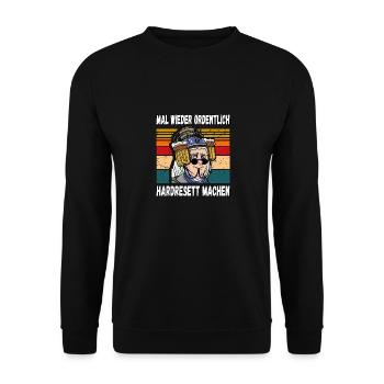 Mal wieder Ordentlich Hardresett machen Witzig - Unisex Pullover - Schwarz - Vorne - Alina (178cm) & Michal (187cm)
