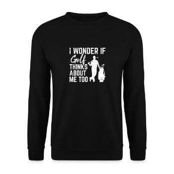 I Wonder If Golf Thinks About Me Too Funny Golfing - Unisex Sweatshirt - black - Front - Alina (178cm) & Michal (187cm)