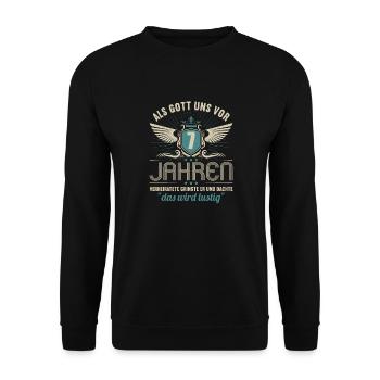 7 Jahre verheiratet wird lustig 7.Hochzeitstag - Unisex Pullover - Schwarz - Vorne - Alina (178cm) & Michal (187cm)