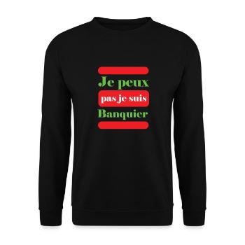 Tshirt homme Je peux pas je suis banquier - Sweat-shirt Unisexe - noir - Devant - Alina (178cm) & Michal (187cm)