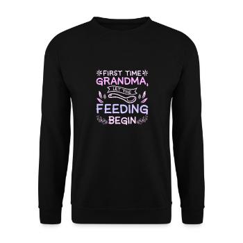 First time grandma let the feeding begin - Unisex Sweatshirt - black - Front - Alina (178cm) & Michal (187cm)