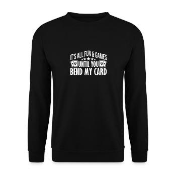Sammelkarten It's All Fun Until Yu Bend My Card - Unisex Pullover - Schwarz - Vorne - Alina (178cm) & Michal (187cm)