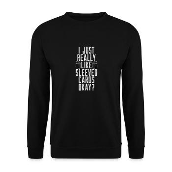 I Just Really Like Sleeved Cards Okay Trading - Unisex Sweatshirt - black - Front - Alina (178cm) & Michal (187cm)