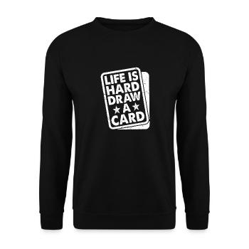 La vie de collectionneur de cartes est difficile à tirer une carte - Sweat-shirt Unisexe - noir - Devant - Alina (178cm) & Michal (187cm)