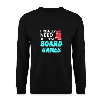 I Really Need All These Board Games Cool Chess - Unisex Pullover - Schwarz - Vorne - Alina (178cm) & Michal (187cm)