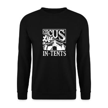 Circus Performer Circus Life Is In-Tents - Unisex Pullover - Schwarz - Vorne - Alina (178cm) & Michal (187cm)