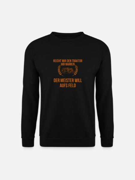 Lustiger Landwirt Landwirtschafts Spruch Traktor - Unisex Pullover - Schwarz