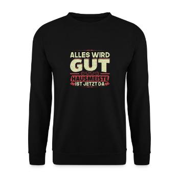 Hausmeister Abschied Spruch Hausverwalter - Unisex Pullover - Schwarz - Vorne - Alina (178cm) & Michal (187cm)
