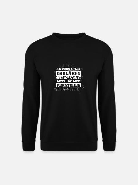 Ich Kann Es Dir Erklären Mathematiker Ingenieur - Unisex Pullover - Schwarz