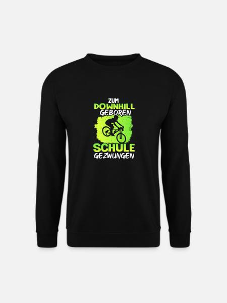 Zum Downhill Geboren Zur Schule Gezwungen - Unisex Pullover - Schwarz
