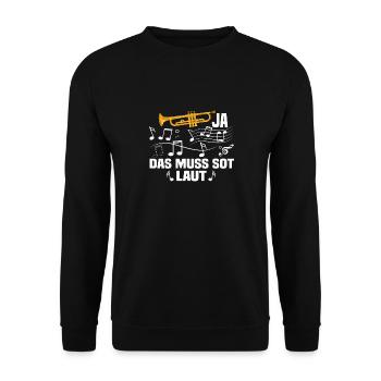 Ja Das Muss So Laut Trompete Trompeter - Unisex Pullover - Schwarz - Vorne - Alina (178cm) & Michal (187cm)