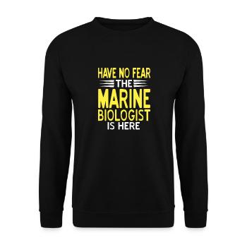 Have No Fear The Marine Biologist Is Here Funny - Unisex Pullover - Schwarz - Vorne - Alina (178cm) & Michal (187cm)