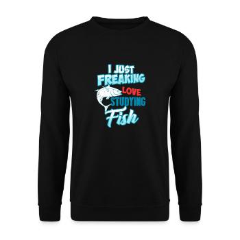 I Just Freaking Love Studying Fish T-Shirt Present - Unisex Pullover - Schwarz - Vorne - Alina (178cm) & Michal (187cm)