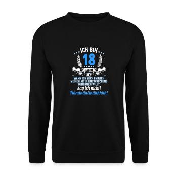 Ich bin 18 Jahre alt 18 Geburtstag - Unisex Pullover - Schwarz - Vorne - Alina (178cm) & Michal (187cm)