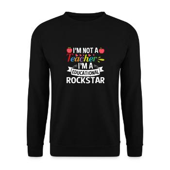 I Am Not a Teacher Educational Rock Star Teaching - Unisex Sweatshirt - black - Front - Alina (178cm) & Michal (187cm)