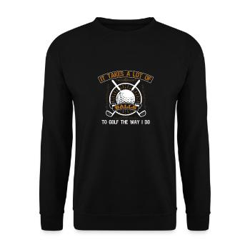 Es Braucht Eine Menge Bälle, Um Golf So Wie - Unisex Pullover - Schwarz - Vorne - Alina (178cm) & Michal (187cm)