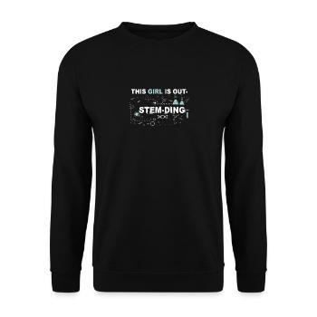 This Girl Is Out-Stem-Ding, Steminist STEM - Unisex Pullover - Schwarz - Vorne - Alina (178cm) & Michal (187cm)