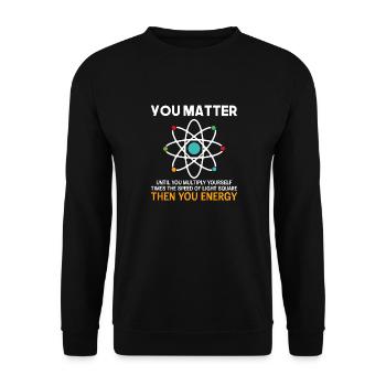 Lustige Wissenschaft Sie Sind Wichtig, Bis Sie - Unisex Pullover - Schwarz - Vorne - Alina (178cm) & Michal (187cm)