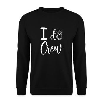 I Do Crew Wedding Bridal Shower Bridesmaid - Unisex Sweatshirt - black - Front - Alina (178cm) & Michal (187cm)