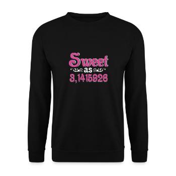 Sweet As Cake 3rd 1415926 Funny Math Science Geek - Unisex Sweatshirt - black - Front - Alina (178cm) & Michal (187cm)