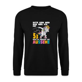 Bitte kein Neid weil mit 53 Jahren gut aussehe - Unisex Pullover - Schwarz - Vorne - Alina (178cm) & Michal (187cm)