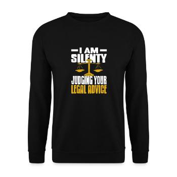 I Am Silently Judging Your Legal Advice Funny - Unisex Sweatshirt - black - Front - Alina (178cm) & Michal (187cm)