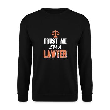 Trust Me I'm A Lawyer Awesome Cool T-Shirt Present - Unisex Sweatshirt - black - Front - Alina (178cm) & Michal (187cm)