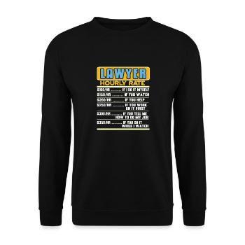 Funny Hourly Rate Of A Lawyer T-Shirt Present Gift - Unisex Sweatshirt - black - Front - Alina (178cm) & Michal (187cm)