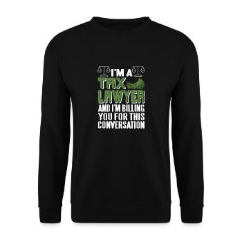 I'm A TAX Lawyer Awesome Funny T-Shirt Present - Unisex Sweatshirt - black - Front - Alina (178cm) & Michal (187cm)