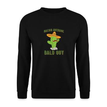 Nacho Average Bald Guy Urkomischer Glatzkopf Mann Humor - Unisex Pullover - Schwarz - Vorne - Alina (178cm) & Michal (187cm)